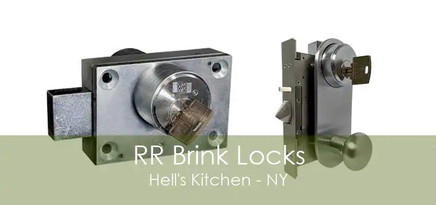 RR Brink Locks Hell's Kitchen - NY