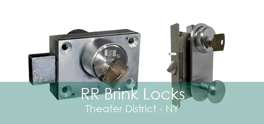 RR Brink Locks Theater District - NY