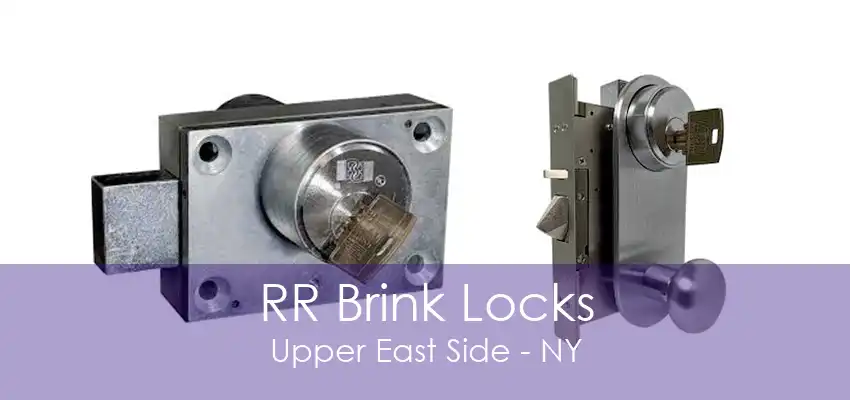 RR Brink Locks Upper East Side - NY