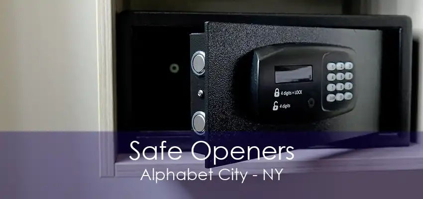 Safe Openers Alphabet City - NY