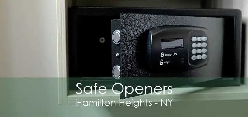 Safe Openers Hamilton Heights - NY