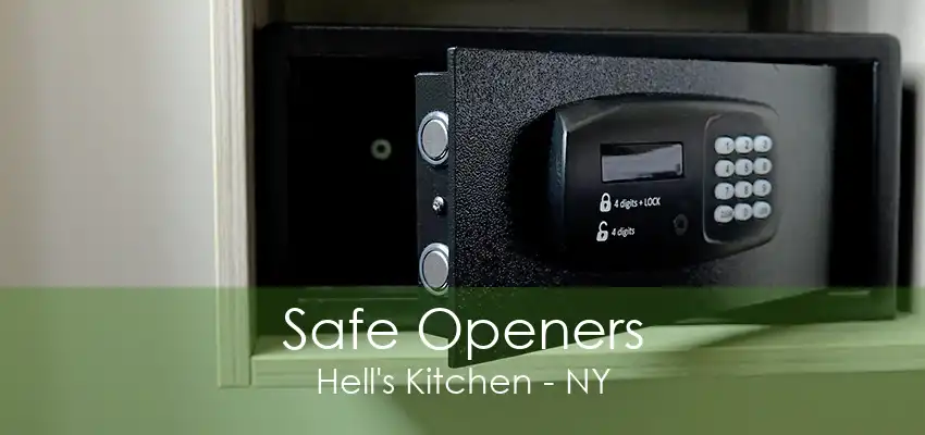 Safe Openers Hell's Kitchen - NY