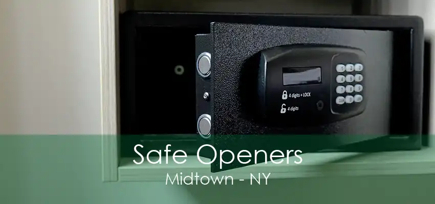 Safe Openers Midtown - NY