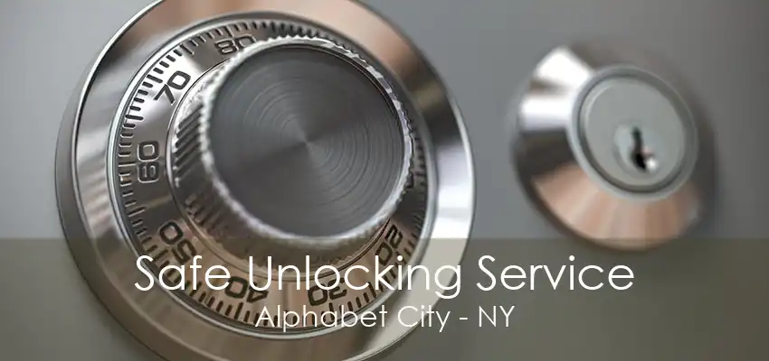 Safe Unlocking Service Alphabet City - NY