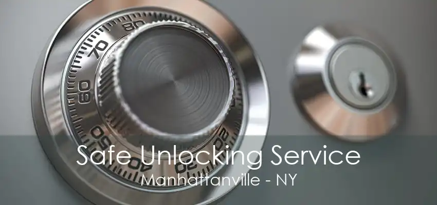 Safe Unlocking Service Manhattanville - NY