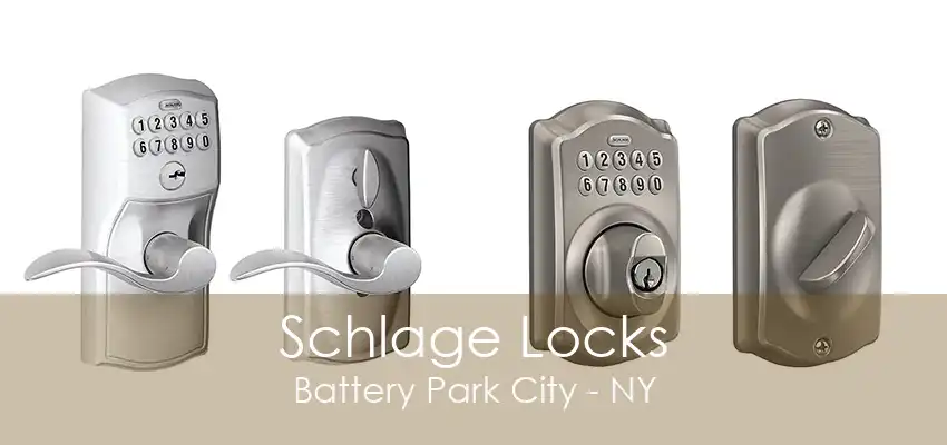 Schlage Locks Battery Park City - NY