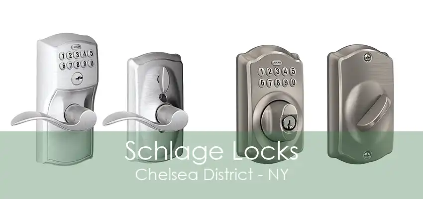 Schlage Locks Chelsea District - NY