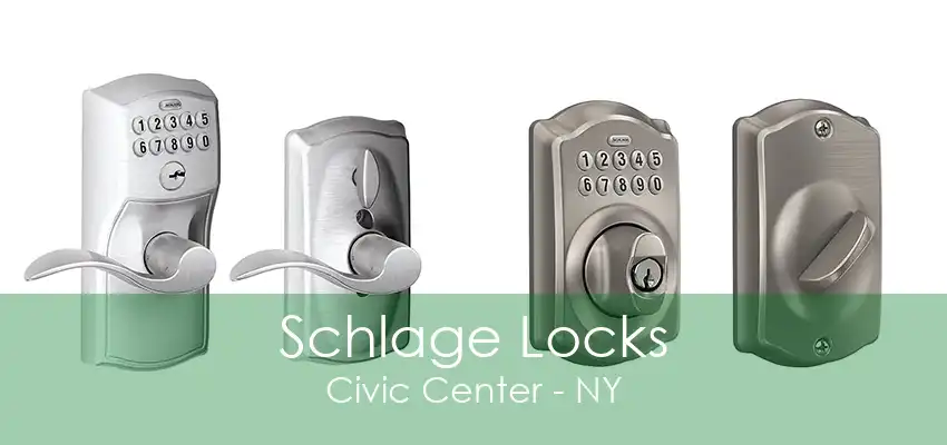 Schlage Locks Civic Center - NY