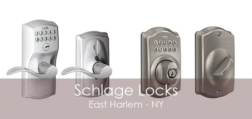 Schlage Locks East Harlem - NY