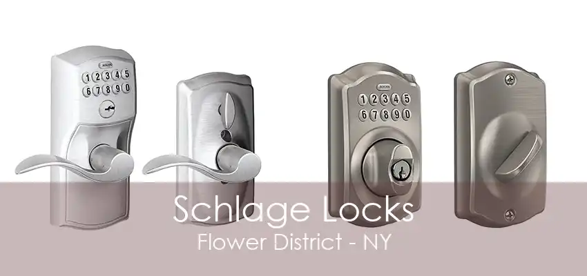 Schlage Locks Flower District - NY