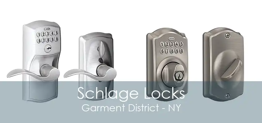 Schlage Locks Garment District - NY