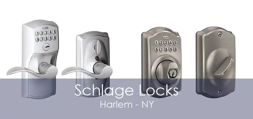 Schlage Locks Harlem - NY