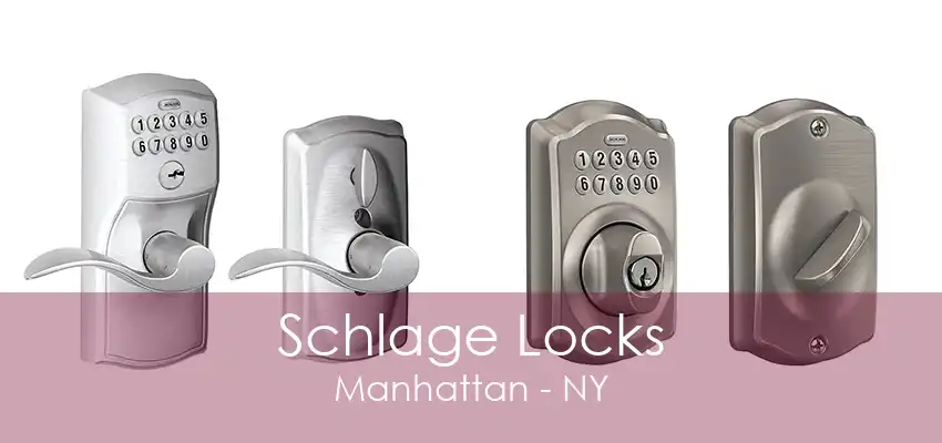 Schlage Locks Manhattan - NY