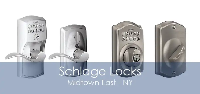 Schlage Locks Midtown East - NY