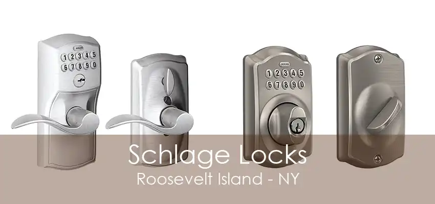 Schlage Locks Roosevelt Island - NY