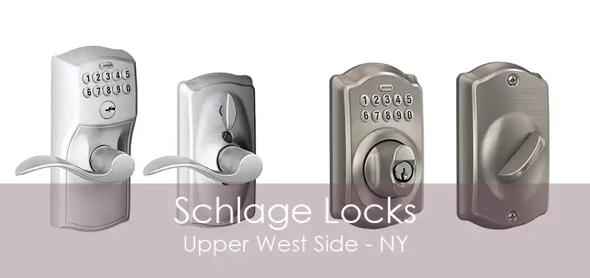 Schlage Locks Upper West Side - NY