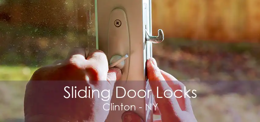 Sliding Door Locks Clinton - NY