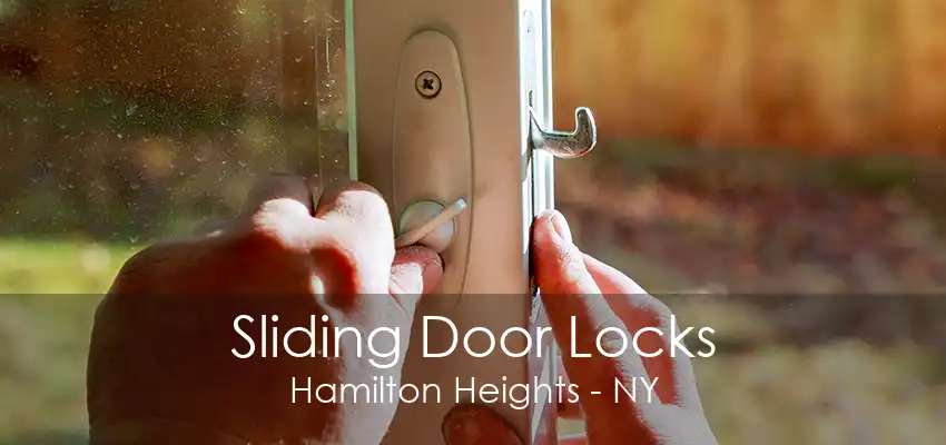 Sliding Door Locks Hamilton Heights - NY