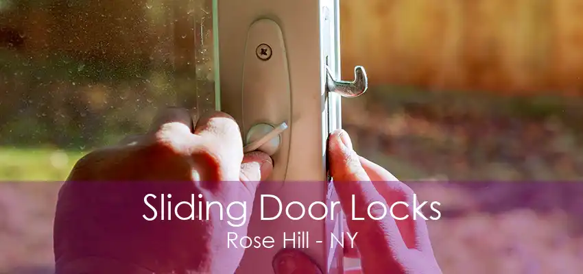 Sliding Door Locks Rose Hill - NY