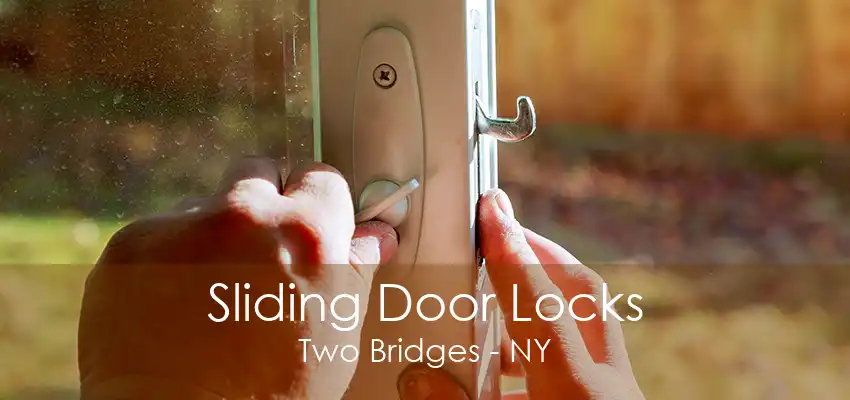 Sliding Door Locks Two Bridges - NY