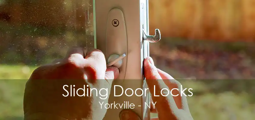 Sliding Door Locks Yorkville - NY