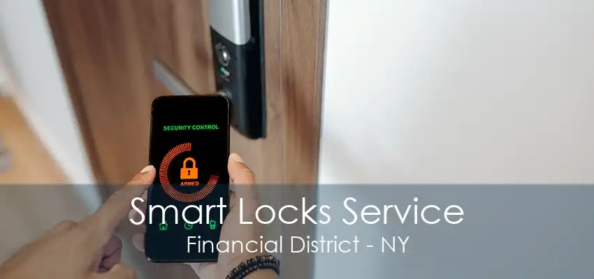 Smart Locks Service Financial District - NY