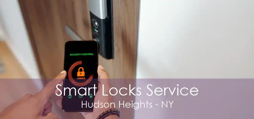 Smart Locks Service Hudson Heights - NY