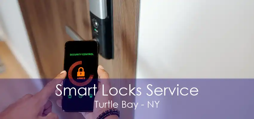 Smart Locks Service Turtle Bay - NY