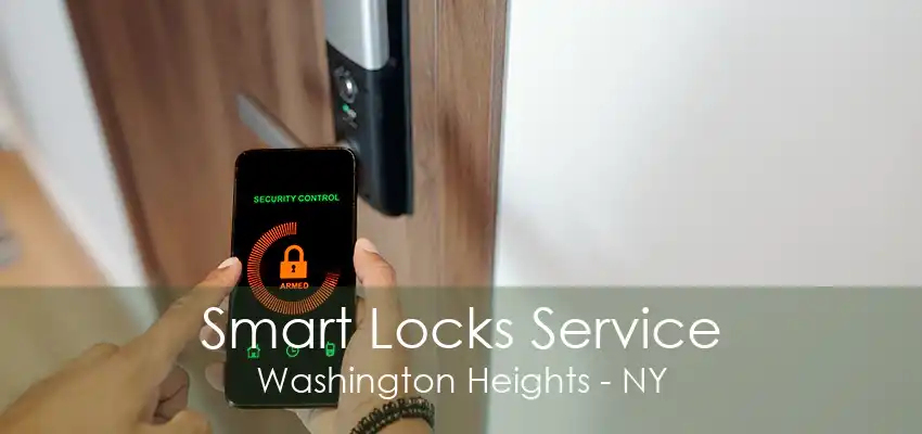 Smart Locks Service Washington Heights - NY