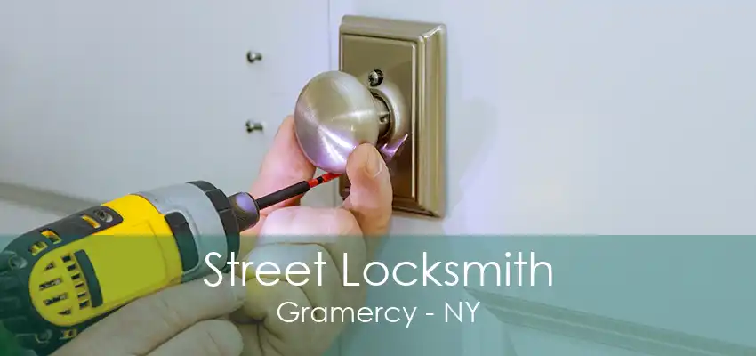 Street Locksmith Gramercy - NY