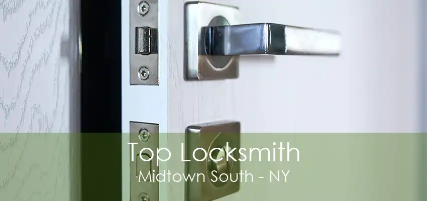 Top Locksmith Midtown South - NY