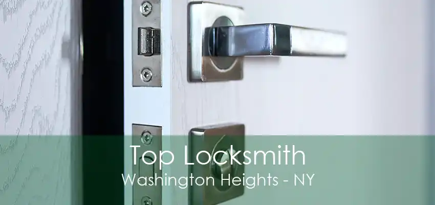 Top Locksmith Washington Heights - NY