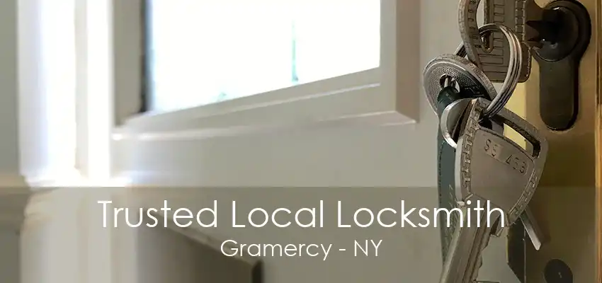 Trusted Local Locksmith Gramercy - NY