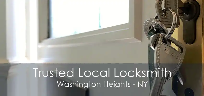 Trusted Local Locksmith Washington Heights - NY