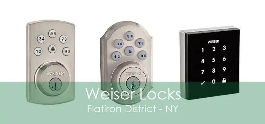 Weiser Locks Flatiron District - NY