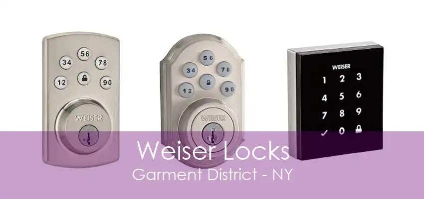 Weiser Locks Garment District - NY