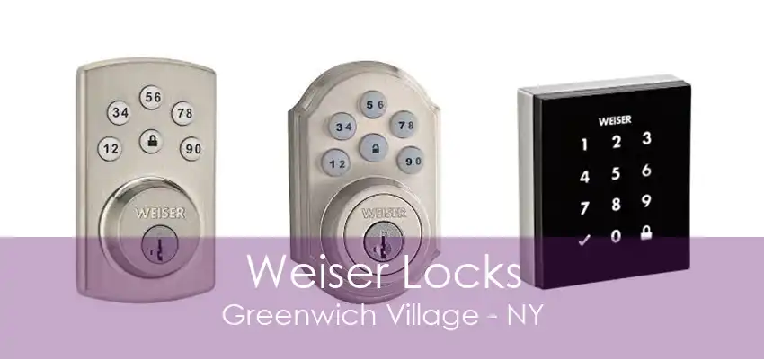 Weiser Locks Greenwich Village - NY