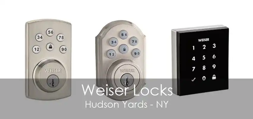 Weiser Locks Hudson Yards - NY