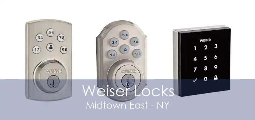 Weiser Locks Midtown East - NY