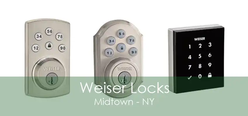 Weiser Locks Midtown - NY