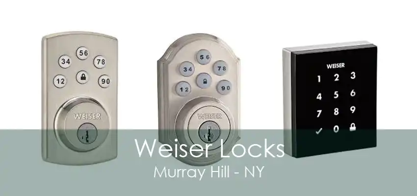 Weiser Locks Murray Hill - NY