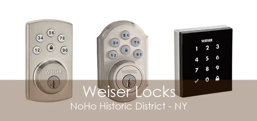 Weiser Locks NoHo Historic District - NY