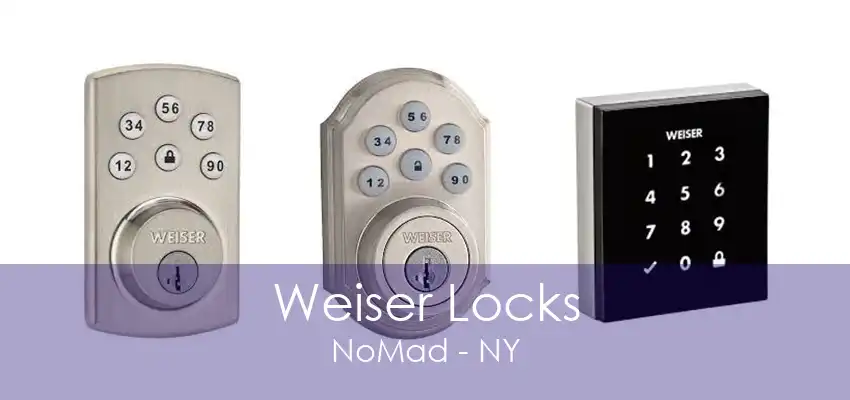 Weiser Locks NoMad - NY