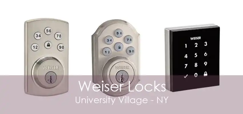 Weiser Locks University Village - NY