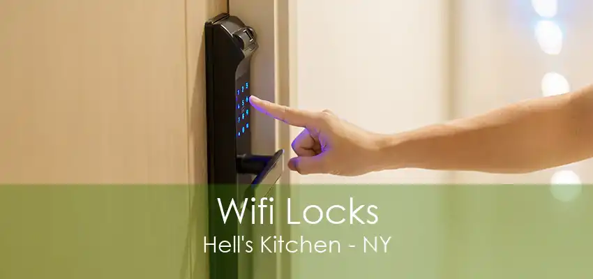 Wifi Locks Hell's Kitchen - NY