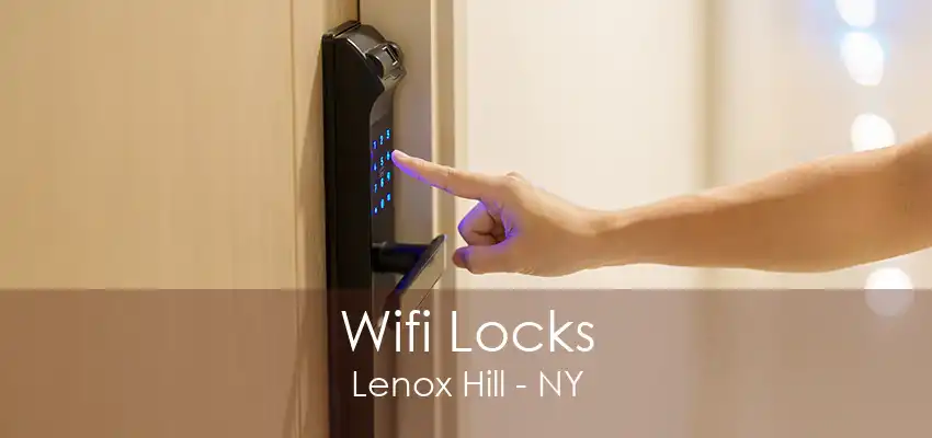 Wifi Locks Lenox Hill - NY