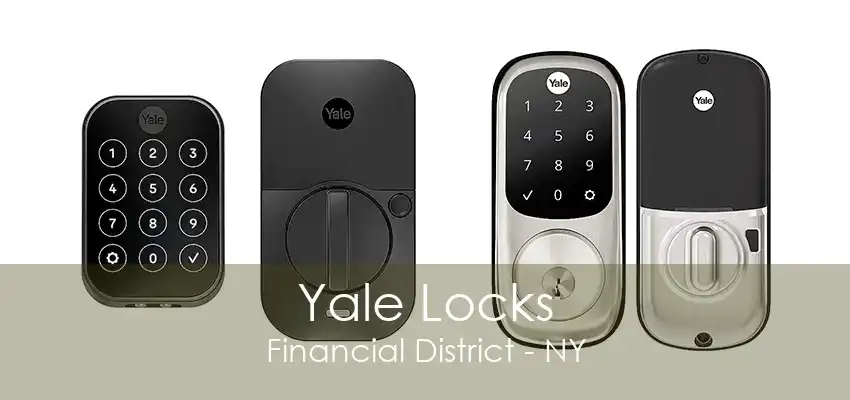 Yale Locks Financial District - NY