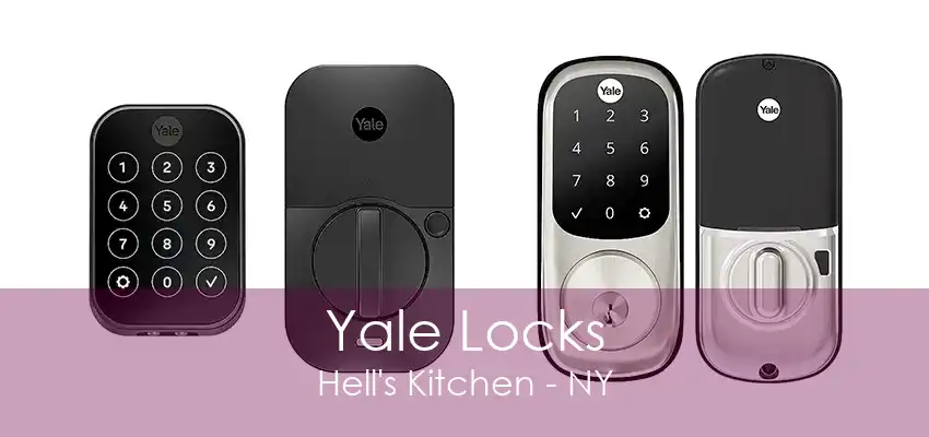 Yale Locks Hell's Kitchen - NY