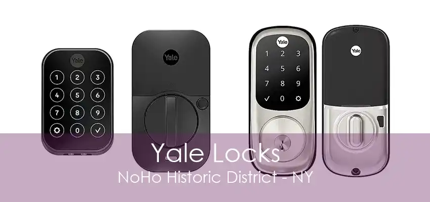 Yale Locks NoHo Historic District - NY