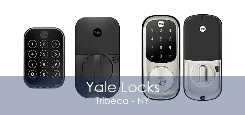 Yale Locks Tribeca - NY